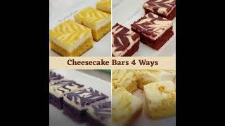 Cheesecake Bars 4 WAYS | Elegant Dessert | Easy to Make