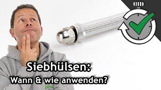 Siebhülsen-Anwendung: Wann & wie sollte man diese einsetzen? | Quick Tips ️ Pina