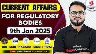 9th Jan Current Affairs for RBI Grade B 2025, SEBI, NABARD | RBI 2025 Current Affairs | Pushpak Sir