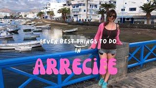 7 BEST THINGS TO DO IN THE CRUISE PORT OF ARRECIFE - THE CAPITAL OF LANZAROTE, CANARY ISLANDS, SPAIN