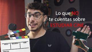 Lo que NO te cuentan sobre ESTUDIAR CINE | PROS y CONTRAS de la CARRERA de CINE