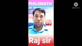 PHILOMATH BY RAJ SIR