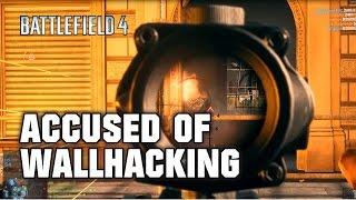 Stop yelling wallhack, cheater (Battlefield 4 Gameplay)