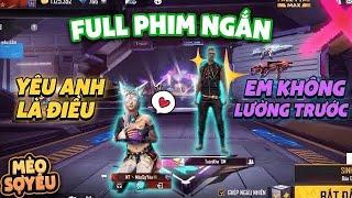 Phim Free Fire: '' Yêu anh là điều em không lường trước'' | Mèo Sợ Yêu