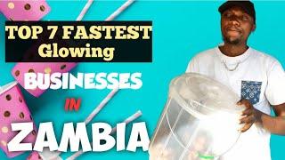 7 Businesses that are Growing faster in Zambia || consider investing in these.