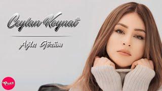 Ceylan Koynat - Ağla Gözüm