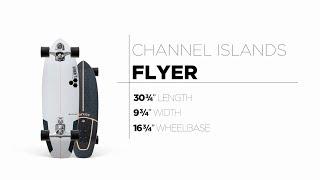 Carver Skateboards: Ride Review - 30.75" Channel Islands Flyer