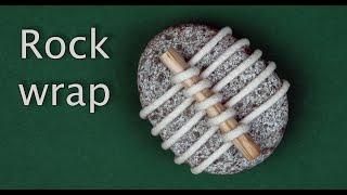 Rock wrap- stick style