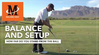 Malaska Golf // Balance, Setup and Your Distance From the Ball