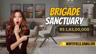 Brigade Sanctuary! Perfectly curated homes on Whitefield–Sarjapur Road