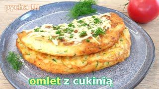 Incredibly delicious Omelette with zucchini  warm breakfast, dinner or lunch in a few minutes omlet