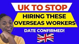 UK Gov't To STOP ALL Visa Sponsorship for these Overseas Workers, To Reduce MIGRATION