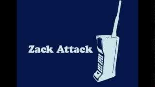 Zack Attack - Did We Ever Have A Chance?