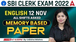 SBI Clerk Pre 2022 English 12 Nov, All Shifts Memory Based Paper Analysis | Udisha Mishra Adda247