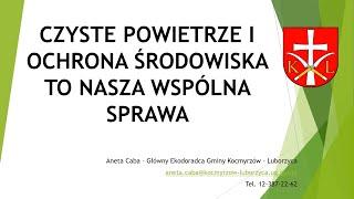 Czyste powietrza i ochrona środowiska - TO NASZA WSPÓLNA SPRAWA