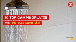 10 Top-Campingplätze mit Privatsanitär