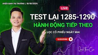 Chứng khoán hôm nay | Nhận định thị trường 10/10/2024: Test lại 1285-1290, hành động tiếp theo ?