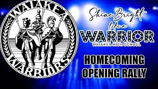 Waiākea High School - Homecoming Opening Rally