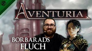 Aventuria: Borbarads Fluch | mit Philipp und Chris, äh Markus