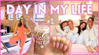 DAY IN MY LIFE (pilates, nails and girls night)