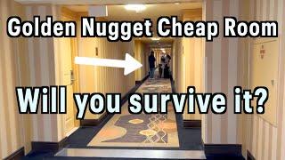 GOLDEN NUGGET HOTEL Fremont Street -  Will you survive their cheapest room?