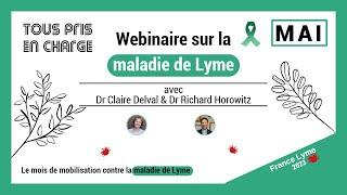 Webinaire du Lyme Protest 2023 - Rendez-vous visibles - Drs Claire Delval Richard Horowitz