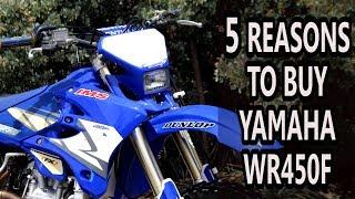 Why I love my Yamaha wr450f dirt bike