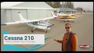 1960's Cessna 210 Model Year Changes