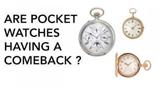 SHOULD YOU INVEST IN POCKET WATCHES ? - Great Watchmaking For Small Money