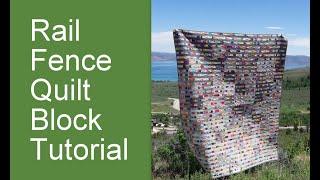 Rail Fence quilt block tutorial