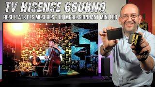 Hisense 65U8NQ : Un Mini LED impressionnant dans la mesure également