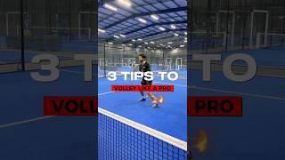 3 TIPS TO VOLLEY LIKE A PRO IN PADEL  #padel #padeldrive