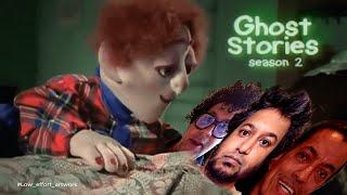 Ghost Stories  - Season 2 - Episode 010 Part 2 ft. Me  & @SureshNMenonOFFICIAL