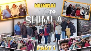 Mumbai To Shimla || Family Trip || Vlog No. 15 || Part-1 ||