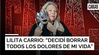 Lilita Carrió en +CARAS: "Decidí borrar todos los dolores de mi vida"