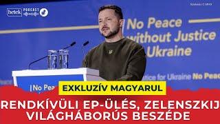 Az Európai Parlament rendkívüli háborús ülése, Zelenszkij, Metsola, Weber beszéde (magyar szinkron)