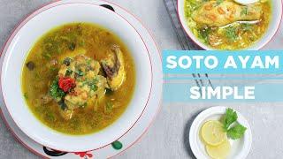 SOTO AYAM SIMPLE