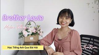 BROTHER LOUIE (Modern Talking) Học Tiếng Anh Qua Bài Hát| Thảo Kiara