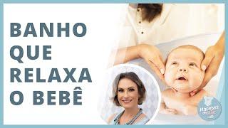 BANHO RELAXANTE QUE FARÁ SEU BEBÊ DORMIR MELHOR - 11 SUPER DICAS | MACETES DE MÃE