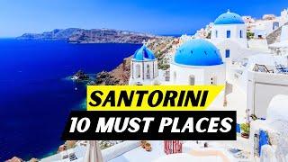 Top 10 Places To See In Santorini 2024 | Greece | Travel Guide