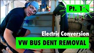 VW Bus Electric Conversion Dent Removal Pt. 1