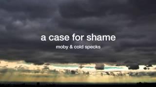 Moby 'A Case For Shame (Under the Manhattan Bridge Version)'