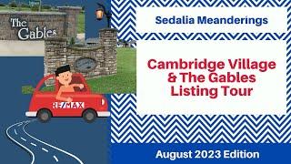 Sedalia Meanderings - Cambridge Village & The Gables - August 2023 Edition