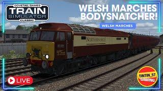 WELSH MARCHES BODYSNATCHER! | TRAIN SIMULATOR CLASSIC LIVE