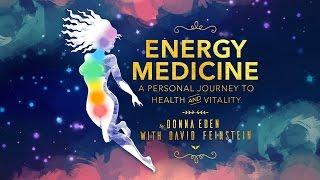 How to Heal Your Body With Energy Medicine | Donna Eden