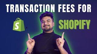 Shopify India Transaction Fees Explained (Shopify Platform Fee & More!) | Gauraj World