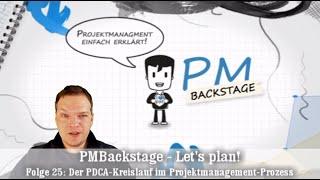 PMBackstage Let's plan #25 - Der Projektmanagement-Prozess (PDCA-Kreislauf)