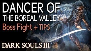 [DS3] Dancer of the Boreal Valley Boss Fight + Tips