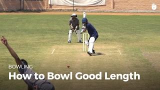 How to Bowl Good Length | Cricket