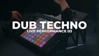 Dub Techno Live Performance (with Ableton Push 3)